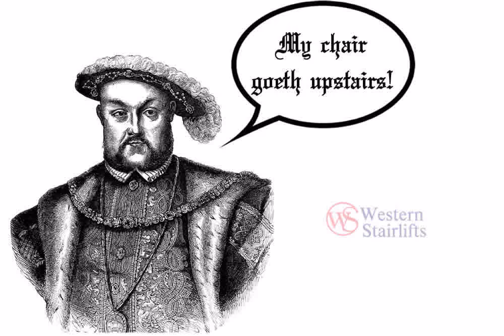 Henry VIII’s Stairlift to Freedom